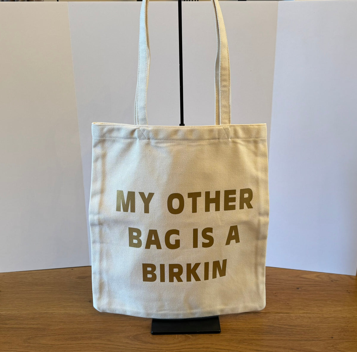 My Other Bag Is A Birkin Cream and Gold Tote Bag